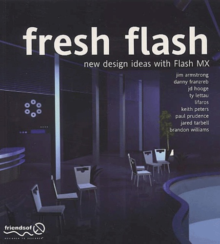 Collectif - Fresh Flash. New Design Ideas With Flash Mx.