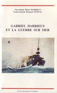  Collectif - Gabriel Darrieus et la guerre sur mer.