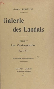 Galerie des Landais (5). Les contemporains