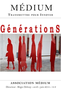  Collectif et Régis Debray - Générations (Médium n°39, avril-juin 2014).