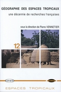 Géographie des espaces tropicaux : une décennie de recherches françaises.pdf
