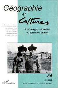 Géographie et cultures N° 34 Eté 2000 : Les marges culturelles du territoire chinois