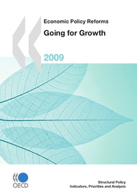  Collectif - Going for Growth - Economic policy reforms 2009.