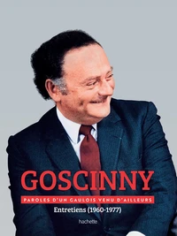 Goscinny - Entretiens 1960-1977
