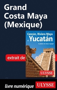  Collectif - Grand Costa Maya (Mexique).