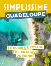 Guadeloupe Guide Simplissime