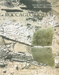  Collectif - Gualtieri (m.), fracchia (h.).- roccagloriosa ii. l'oppidum lucano e il territorio.