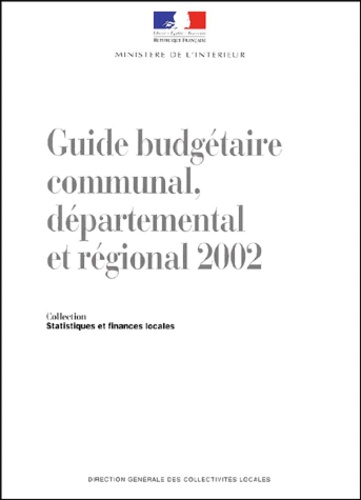  Collectif - Guide Budgetaire Communal, Departemental Et Regional 2002.