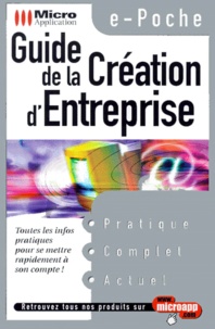  Collectif - Guide De La Creation D'Entreprise.
