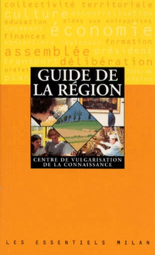  Collectif - Guide De La Region. Guide De Vulgarisation De La Connaissance.