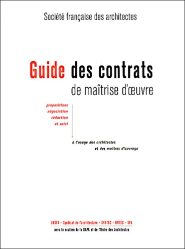  Collectif - Guide des contrats de maîtrise d'oeuvre. - Avec CD-ROM.