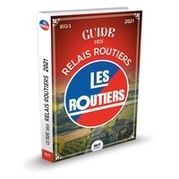  Collectif - Guide des Relais Routiers 2021 - 2021.