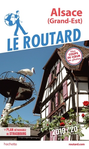  Collectif - Guide du Routard Alsace 2019/20 - (Grand Est).