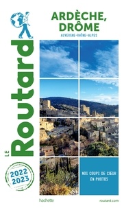  Collectif - Guide du Routard Ardèche, Drôme 2022/23.