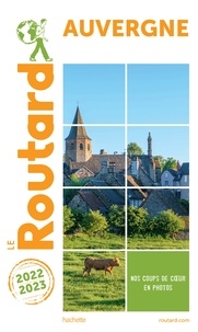 Collectif - Guide du Routard Auvergne 2022/23.