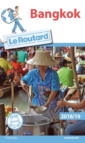  Collectif - Guide du Routard Bangkok 2018/19.