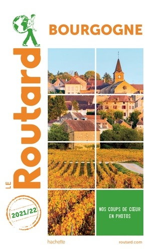  Collectif - Guide du Routard Bourgogne 2021.