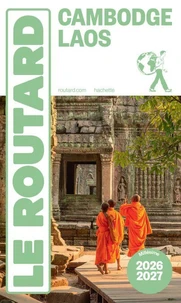 Guide du Routard Cambodge, Laos 2026/27