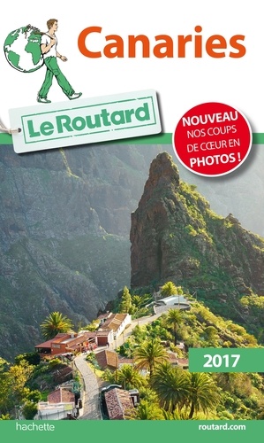 Guide du Routard Canaries 2017  Edition 2017