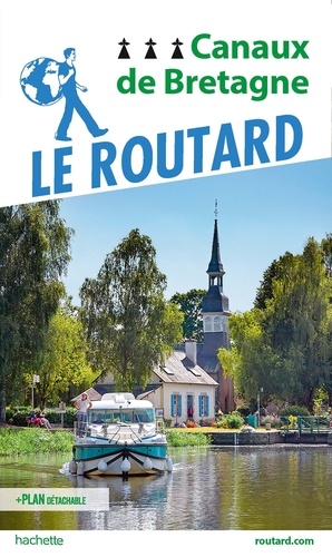  Collectif - Guide du Routard Canaux de Bretagne.