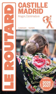 Guide du Routard Castille, Madrid 2026/27