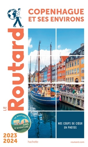  Collectif - Guide du Routard Copenhague 2023/24.