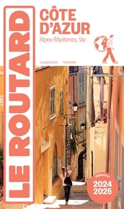  Collectif - Guide du Routard Côte d'Azur 2024/25.