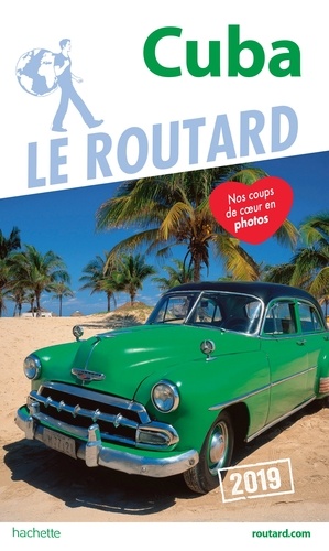  Collectif - Guide du Routard Cuba 2019.