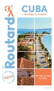  Collectif - Guide du Routard Cuba 2022/23.