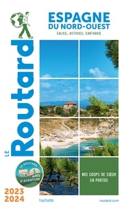  Collectif - Guide du Routard Espagne du Nord-Ouest 2023/24.