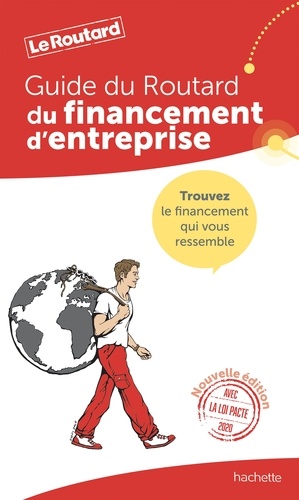  Collectif - Guide du Routard financement d'entreprise.