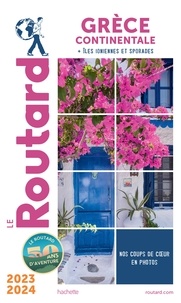  Collectif - Guide du Routard Grèce continentale 2023/24.