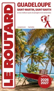 Guide du Routard Guadeloupe 2026/27
