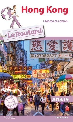  Collectif - Guide du Routard Hong Kong 2018/19 - + Canton et Macao.