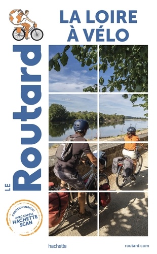 Guide du Routard la Loire à vélo