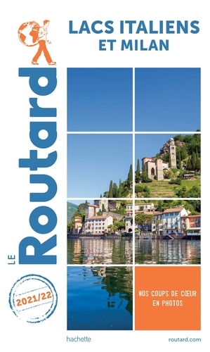 Guide du Routard Lacs italiens et Milan 2021