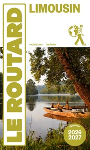Guide du Routard Limousin 2026/27