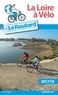  Collectif - Guide du Routard Loire à vélo 2017/18.