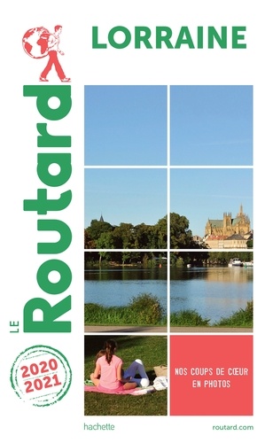  Collectif - Guide du Routard Lorraine 2020/21.