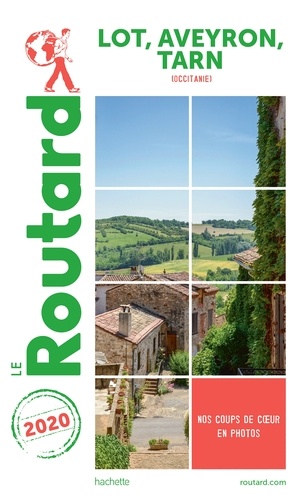  Collectif - Guide du Routard, Lot, Aveyron, Tarn 2020.