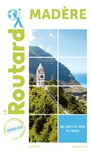  Collectif - Guide du Routard Madère 2022/23.