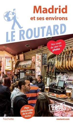  Collectif - Guide du Routard Madrid et ses environs 2019.