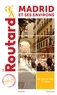  Collectif - Guide du Routard Madrid et ses environs 2021/22.