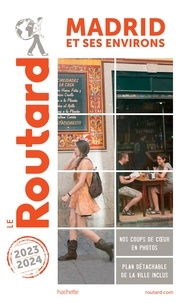 Téléchargeur de livre électronique pdf gratuit Guide du Routard Madrid et ses environs 2023/24