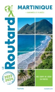  Collectif - Guide du Routard Martinique 2023/24.