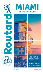  Collectif - Guide du Routard Miami 2023/24.