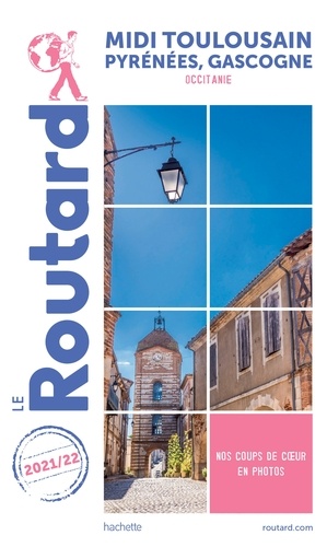  Collectif - Guide du Routard Midi Toulousain 2021.