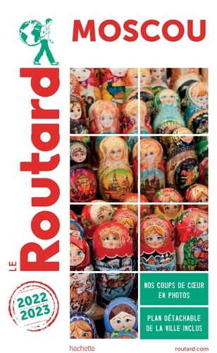  Collectif - Guide du Routard Moscou 2022/23.