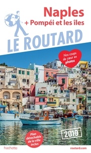 Réserver gratuitement un téléphone Guide du Routard Naples + Pompéi et les îles 2019
