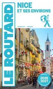 Guide du Routard Nice 2026/27